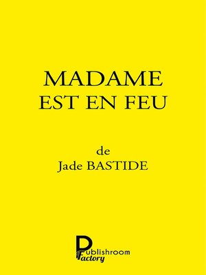 cover image of Madame est en feu